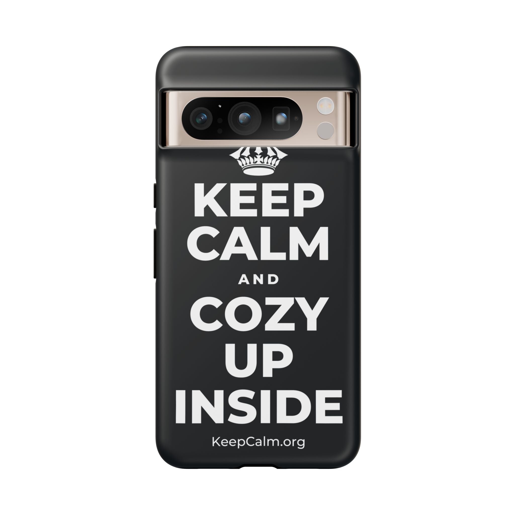 KEEP CALM AND COZY UP INSIDE Phone Case (Dark)