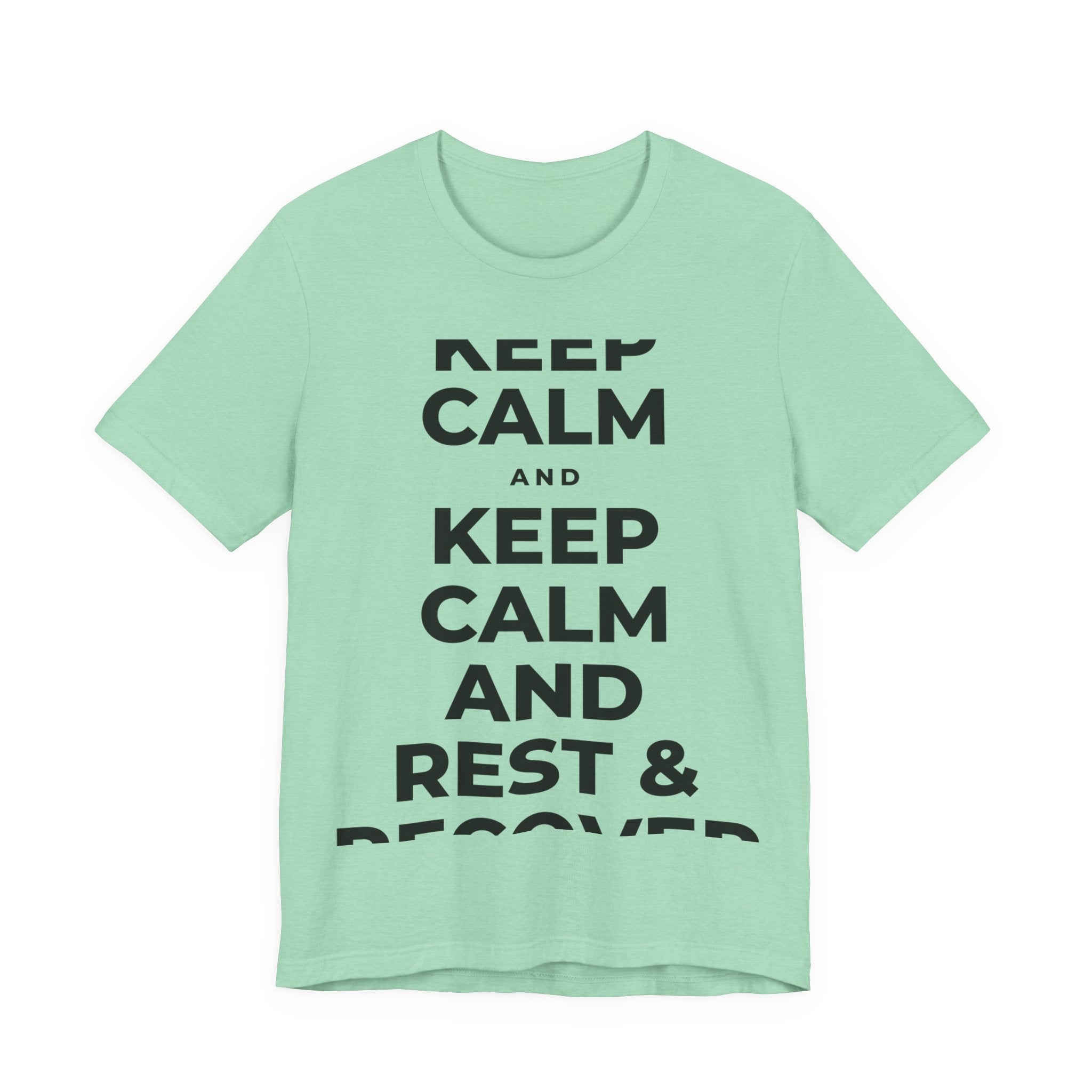 KEEP CALM AND REST & RECOVER T-Shirt (Baby Blue–Silver)
