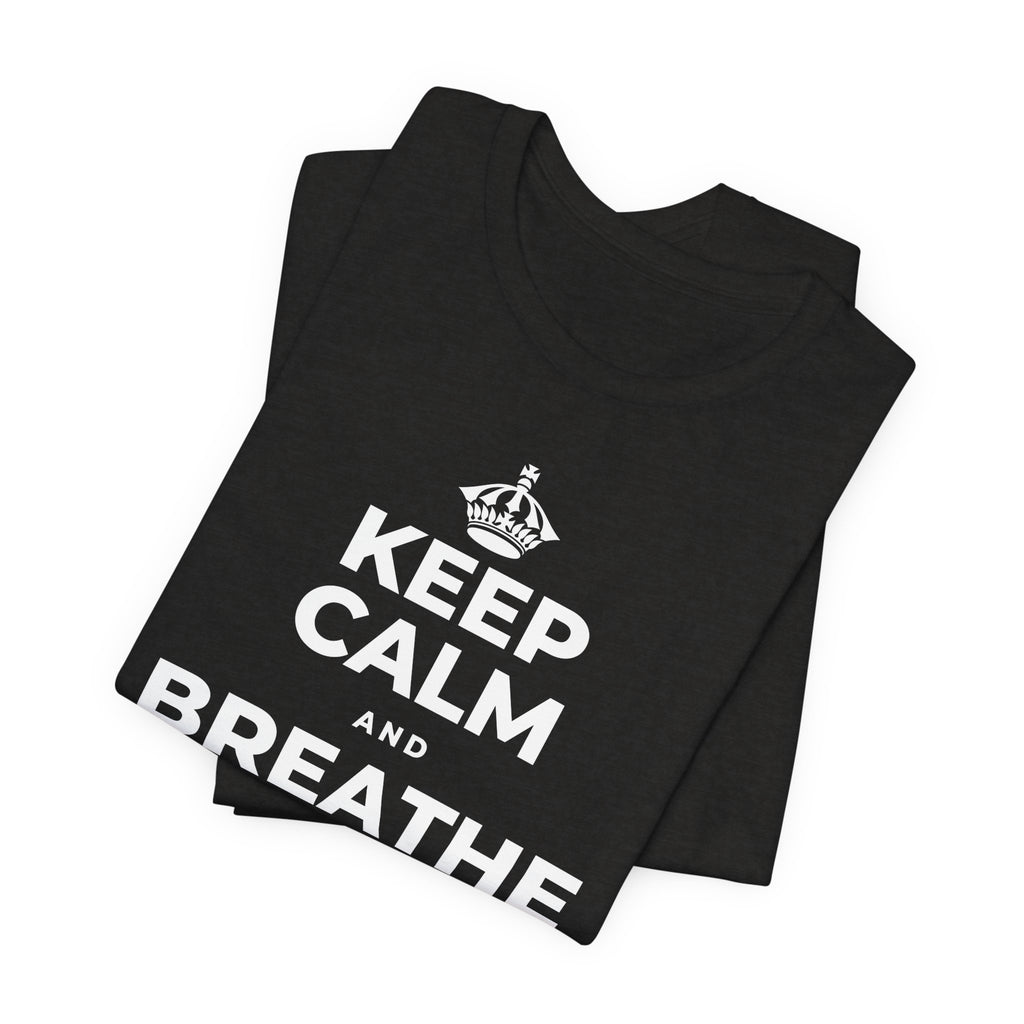 KEEP CALM AND BREATHE BEFORE YOU BEGIN T-Shirt (Soft Cream–Heather Mauve)