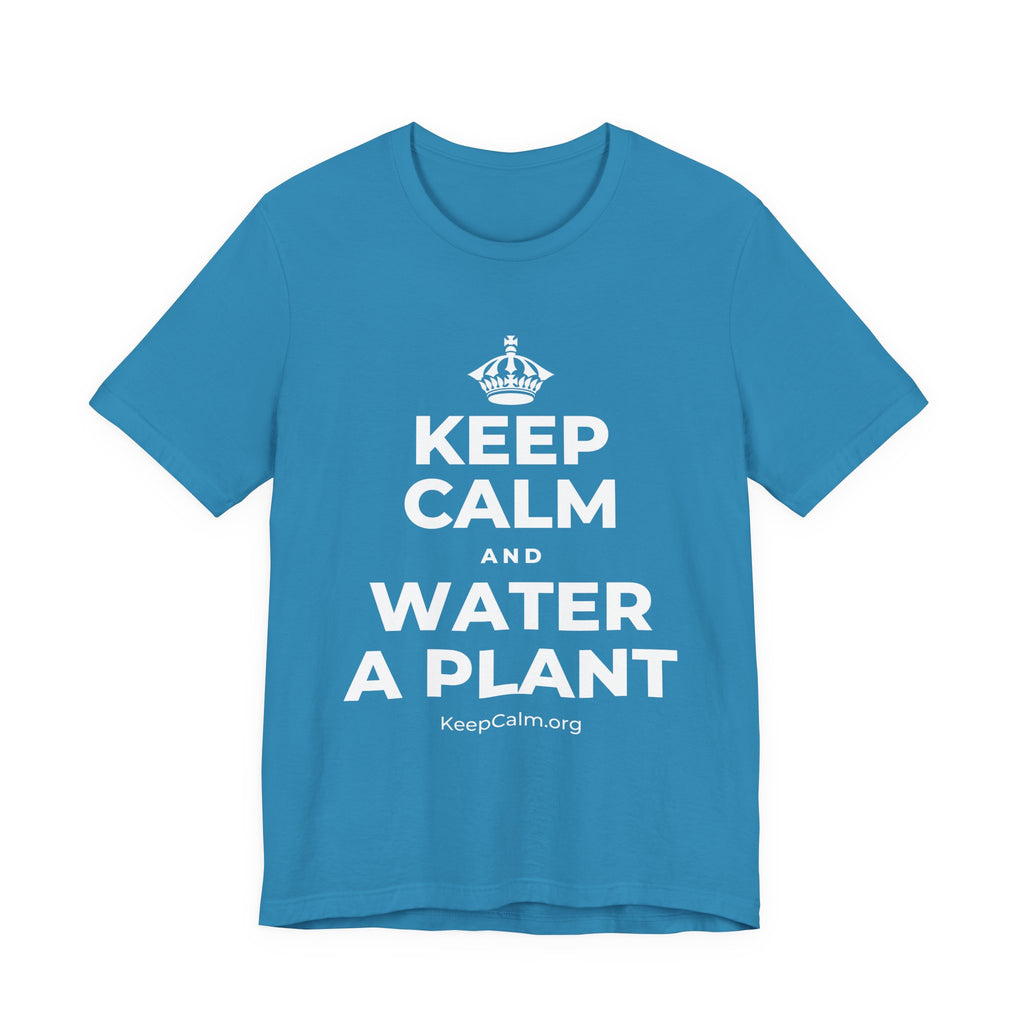 KEEP CALM AND WATER A PLANT T-Shirt (White–Asphalt)