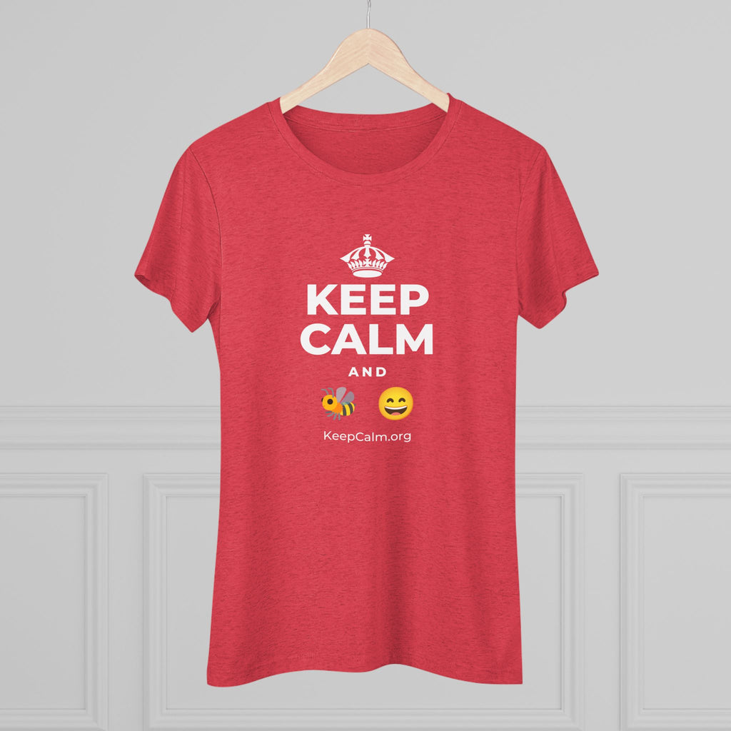 KEEP CALM AND 🐝 😄 Women's Tri-Blend Tee