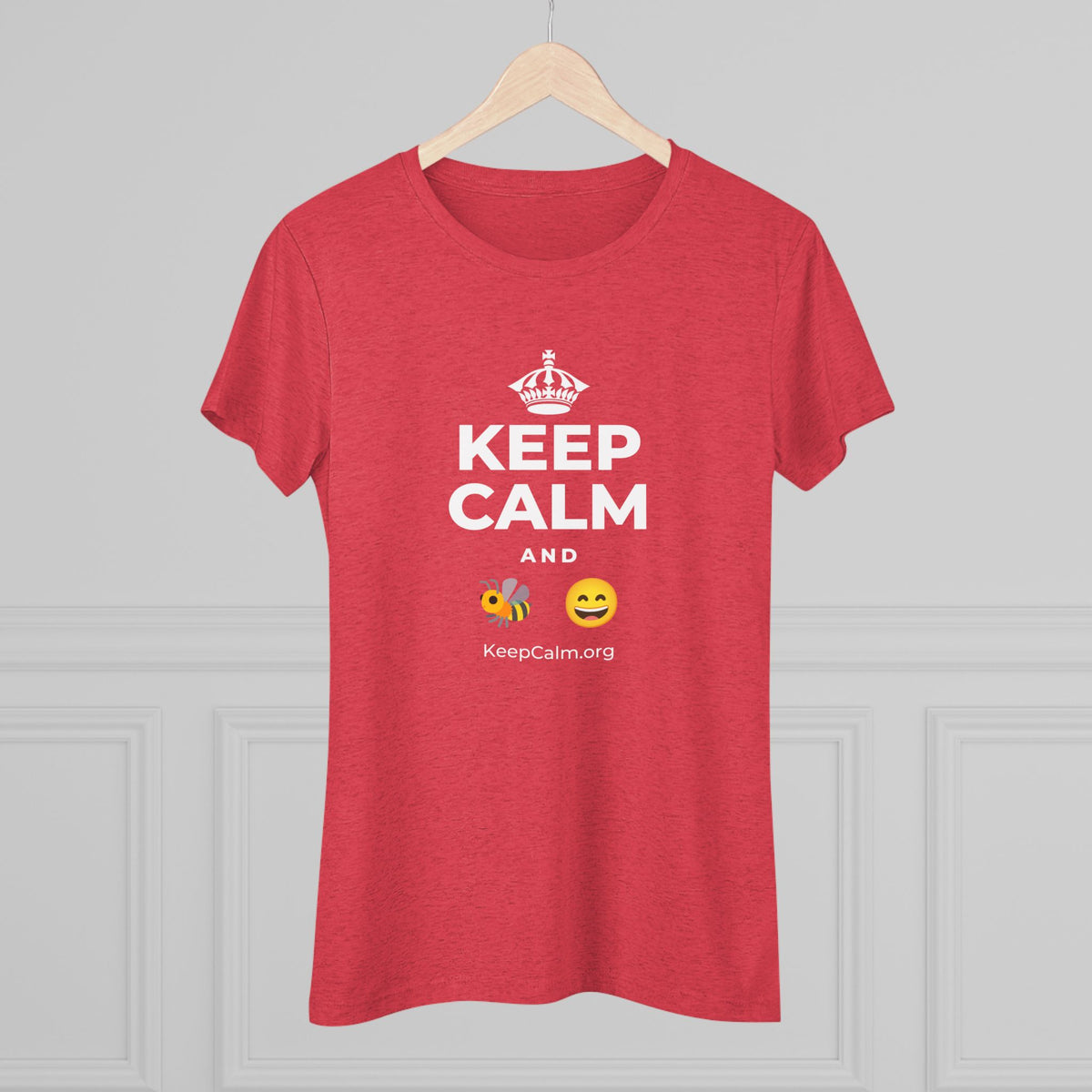 KEEP CALM AND 🐝 😄 Women's Tri-Blend Tee