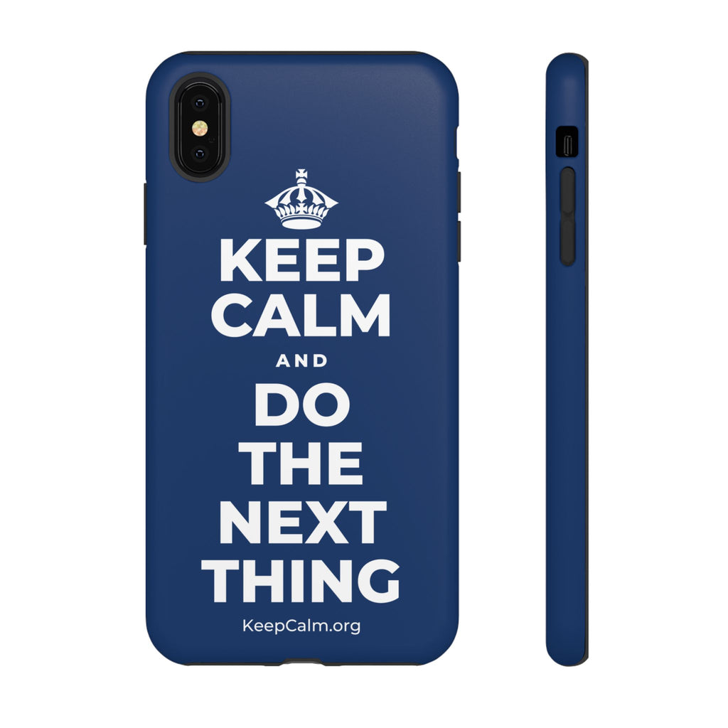 KEEP CALM AND DO THE NEXT THING Phone Case