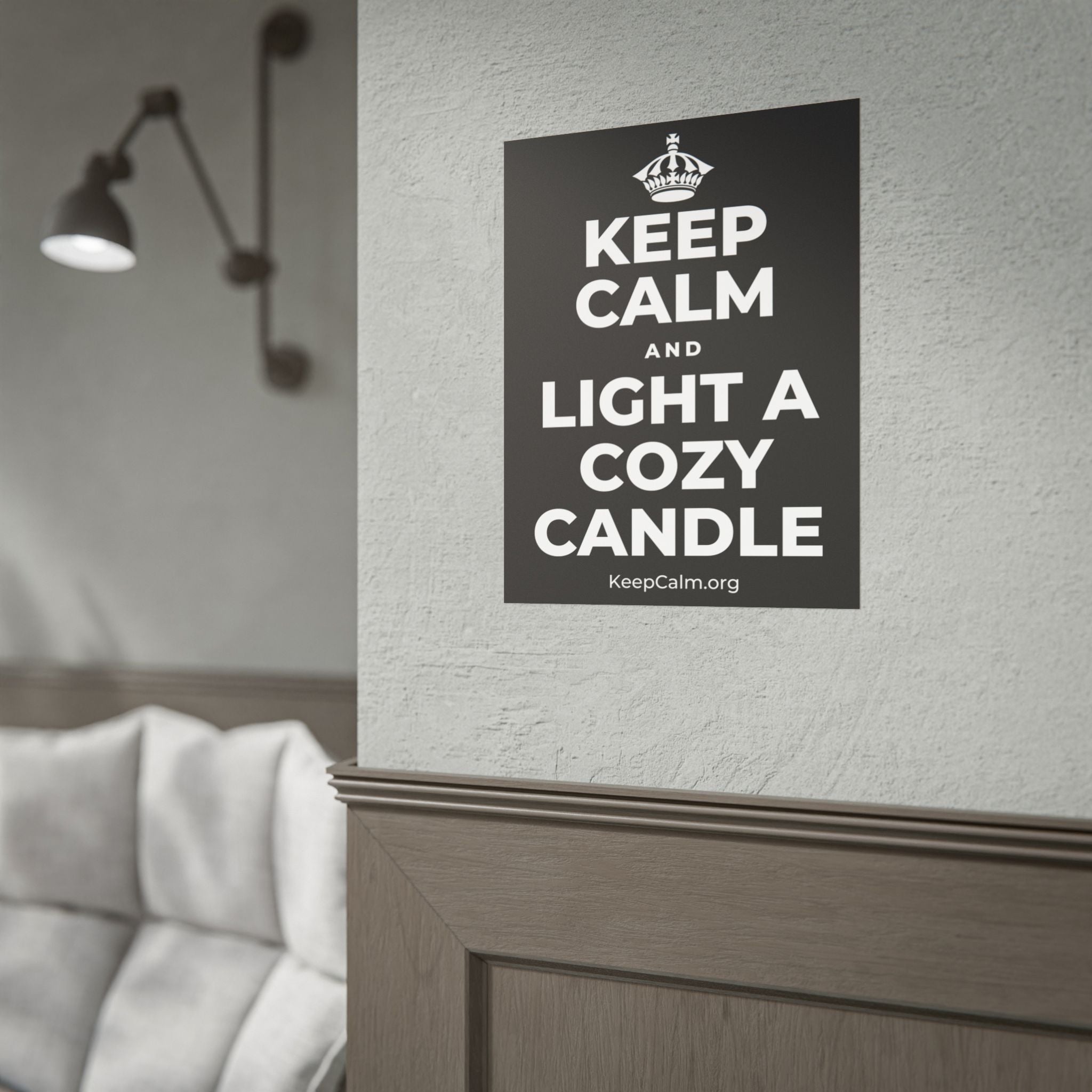KEEP CALM AND LIGHT A COZY CANDLE Poster