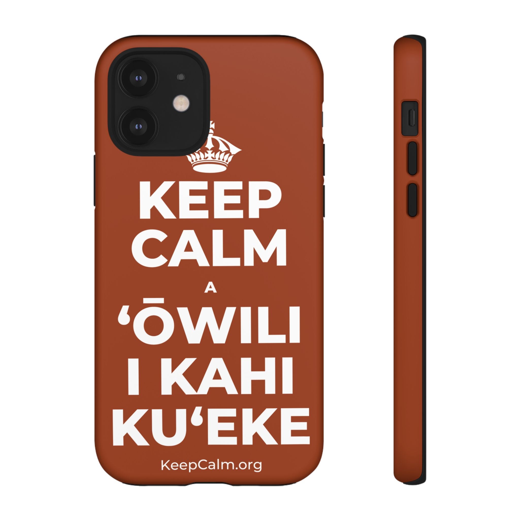 KEEP CALM A ʻŌWILI I KAHI KUʻEKE Phone Case