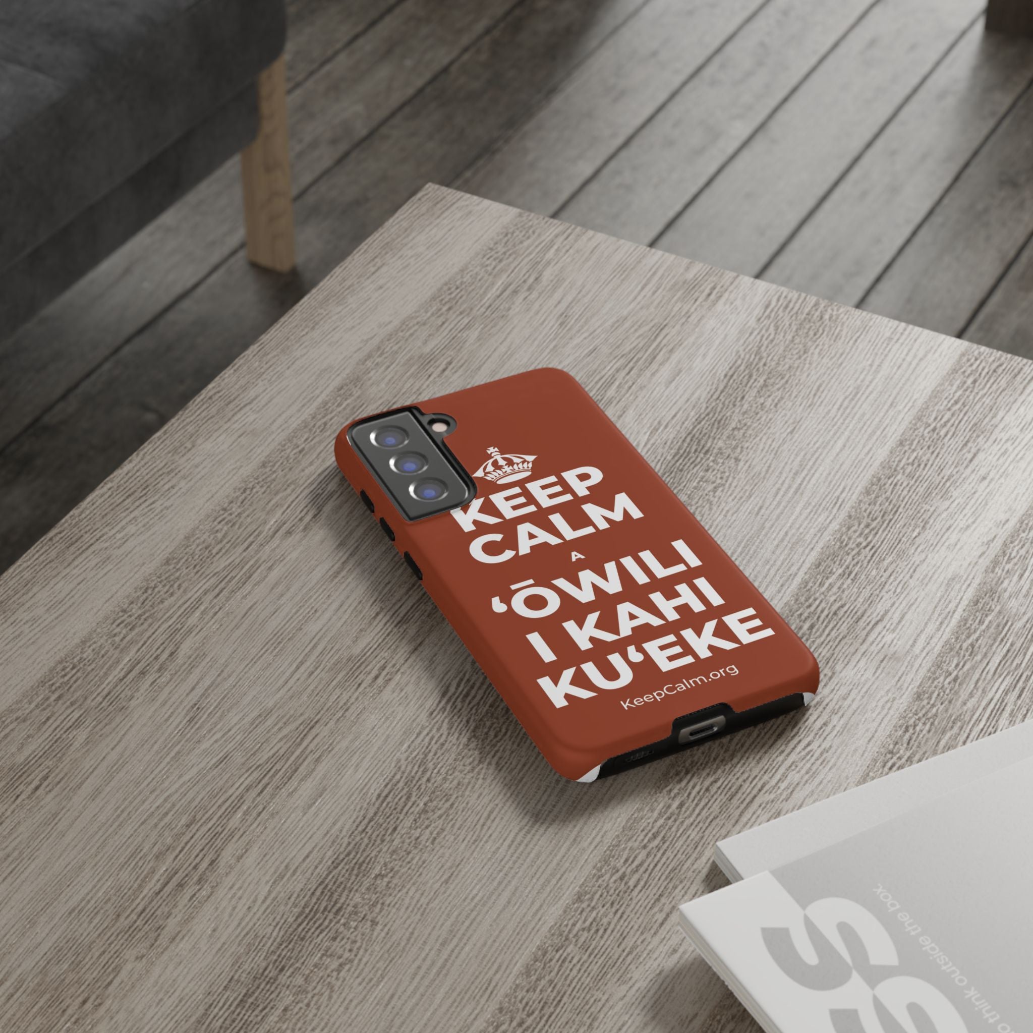 KEEP CALM A ʻŌWILI I KAHI KUʻEKE Phone Case
