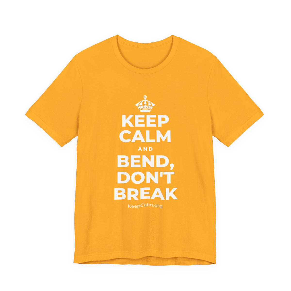 KEEP CALM AND BEND, DON'T BREAK T-Shirt (Baby Blue–Silver)