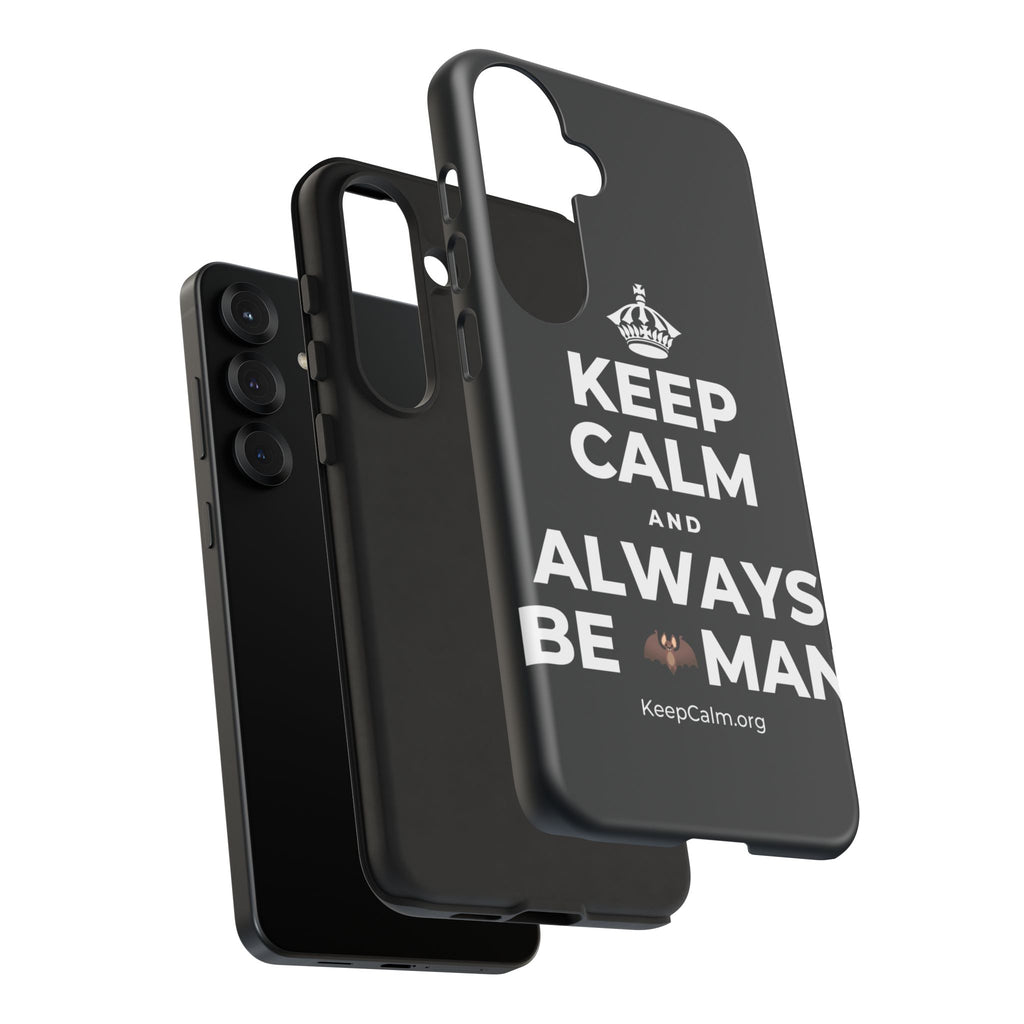 KEEP CALM AND ALWAYS BE 🦇MAN Phone Case (Dark)