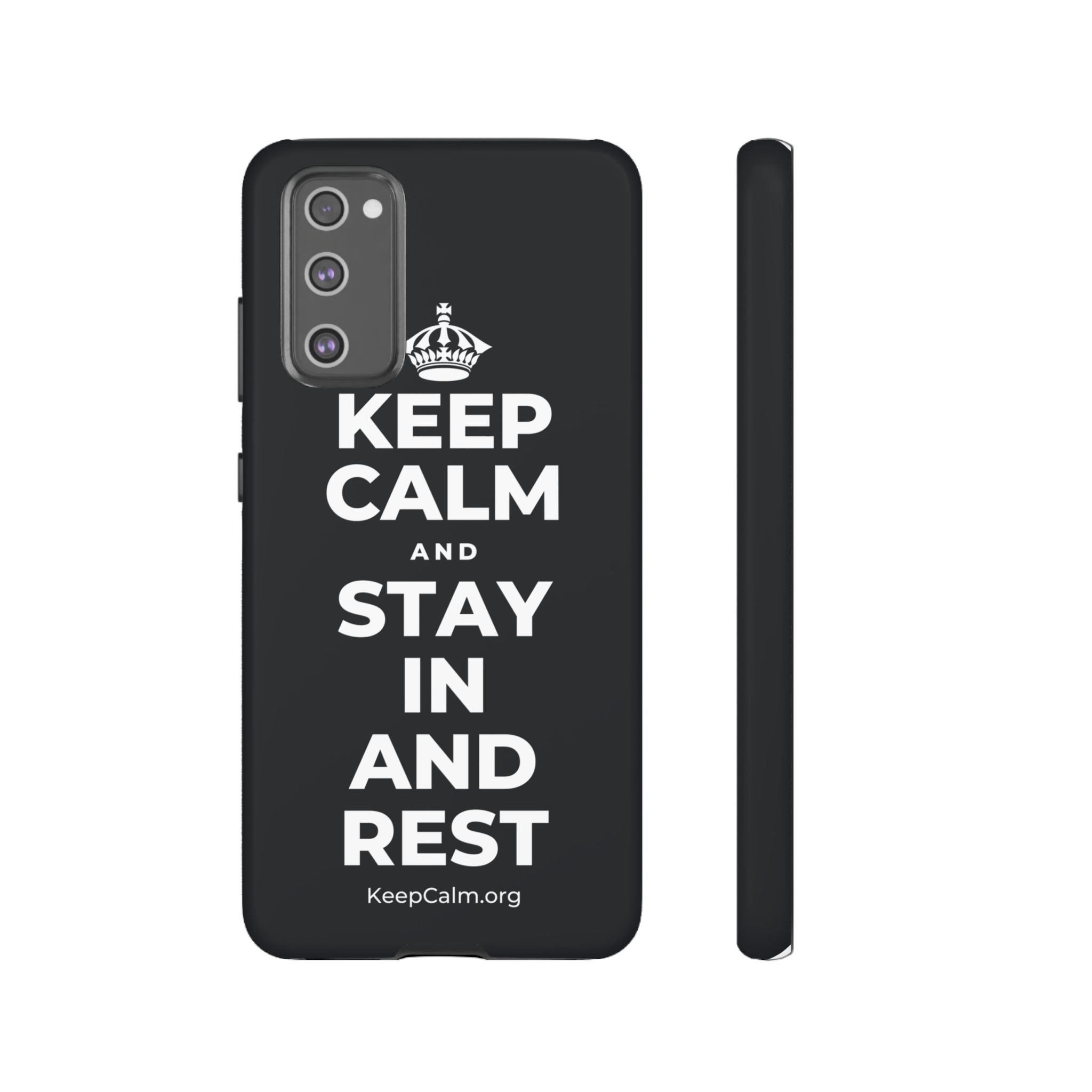 KEEP CALM AND STAY IN AND REST Phone Case (Dark)