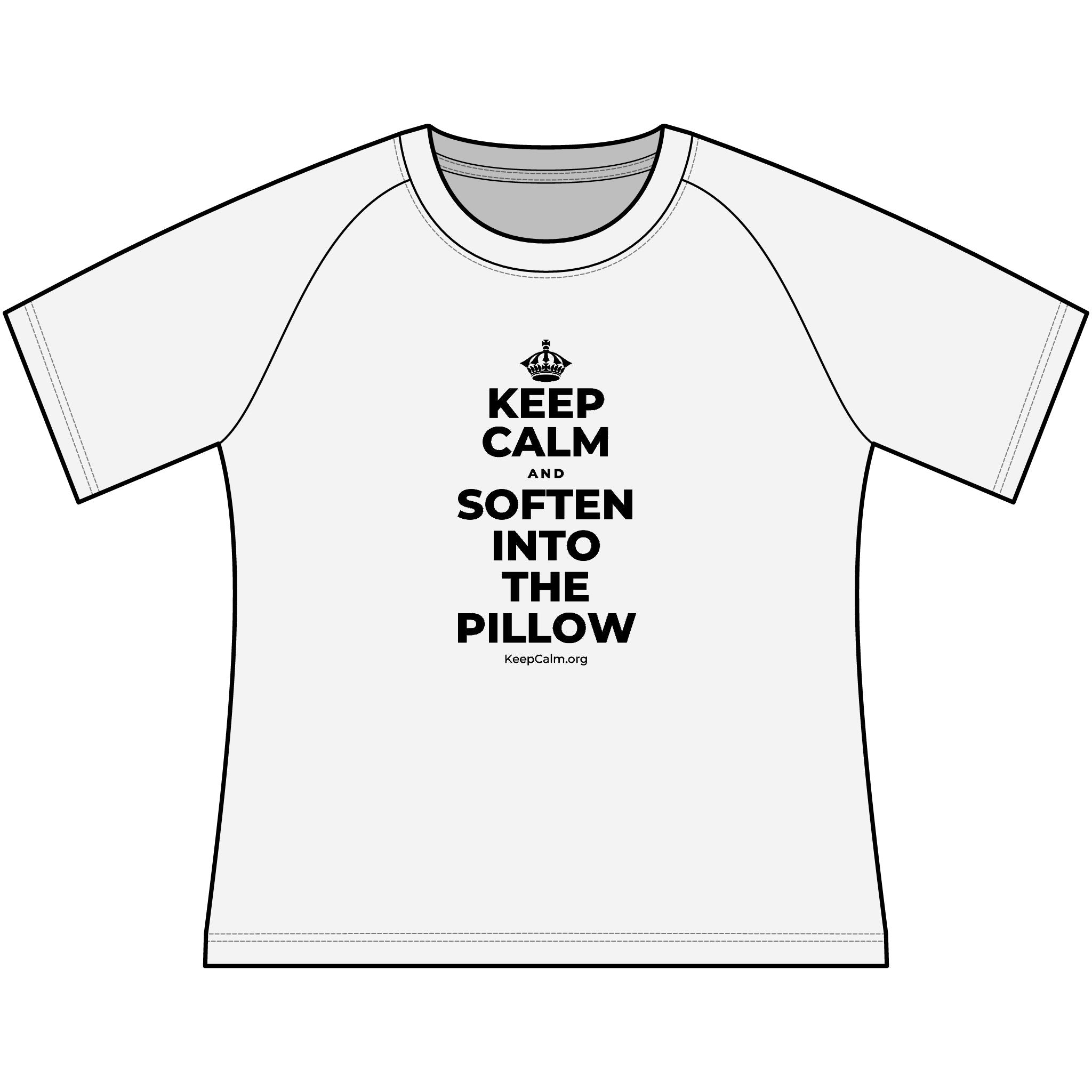 KEEP CALM AND SOFTEN INTO THE PILLOW Women's Raglan Tee