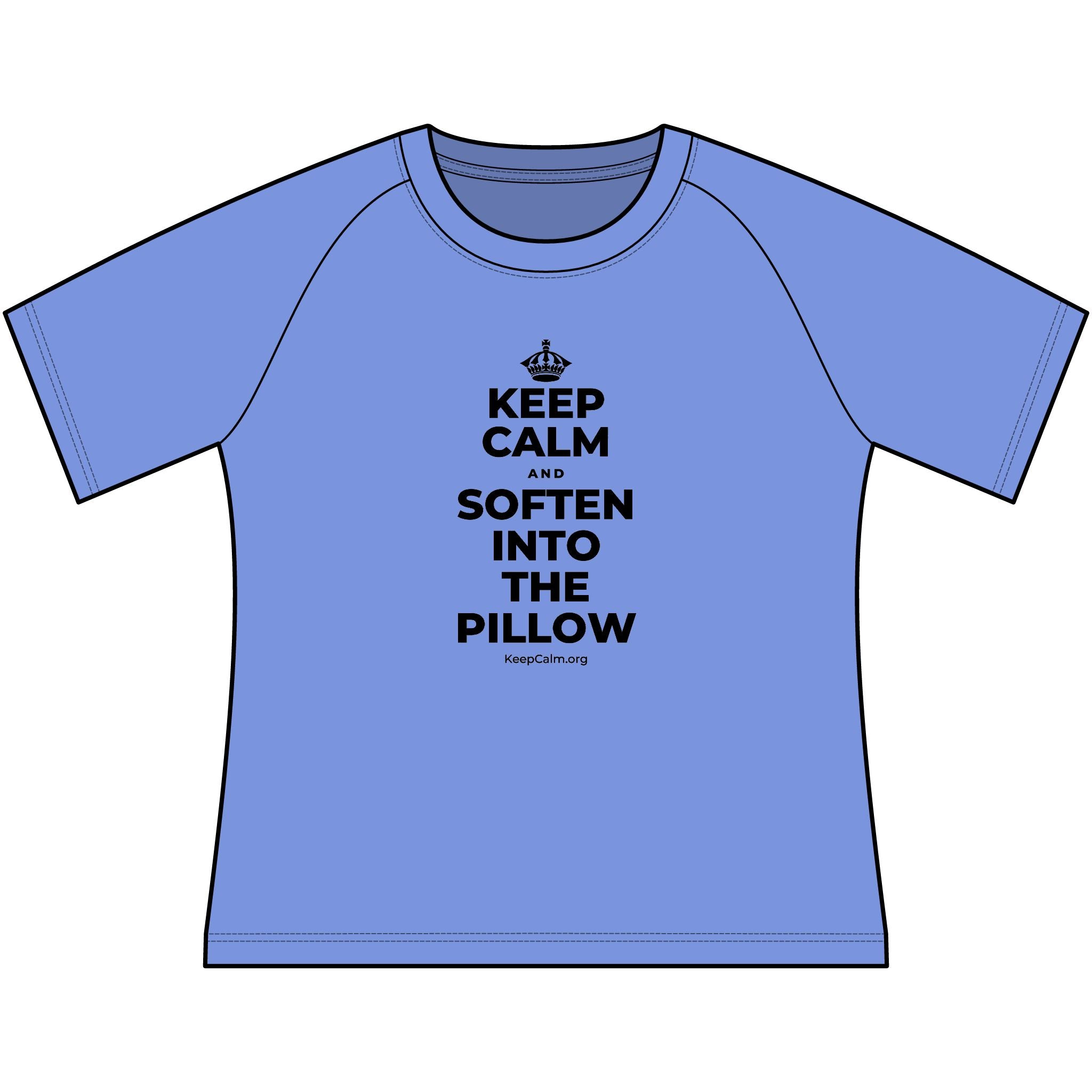 KEEP CALM AND SOFTEN INTO THE PILLOW Women's Raglan Tee