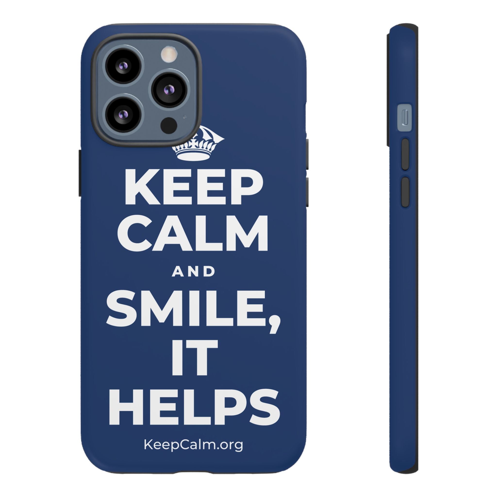 KEEP CALM AND SMILE, IT HELPS Phone Case