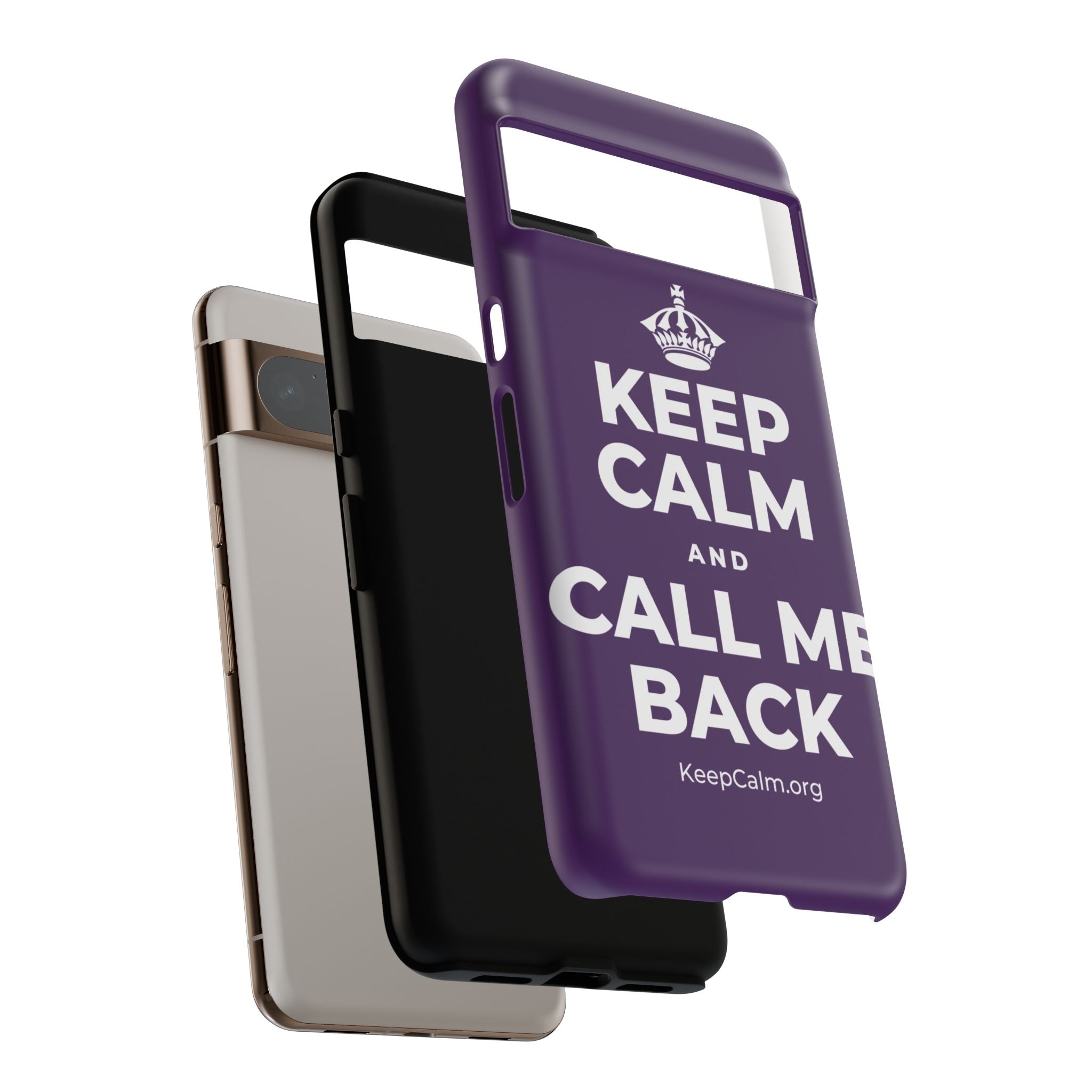 KEEP CALM AND CALL ME BACK Phone Case