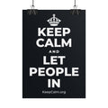 KEEP CALM AND LET PEOPLE IN Poster (Dark)