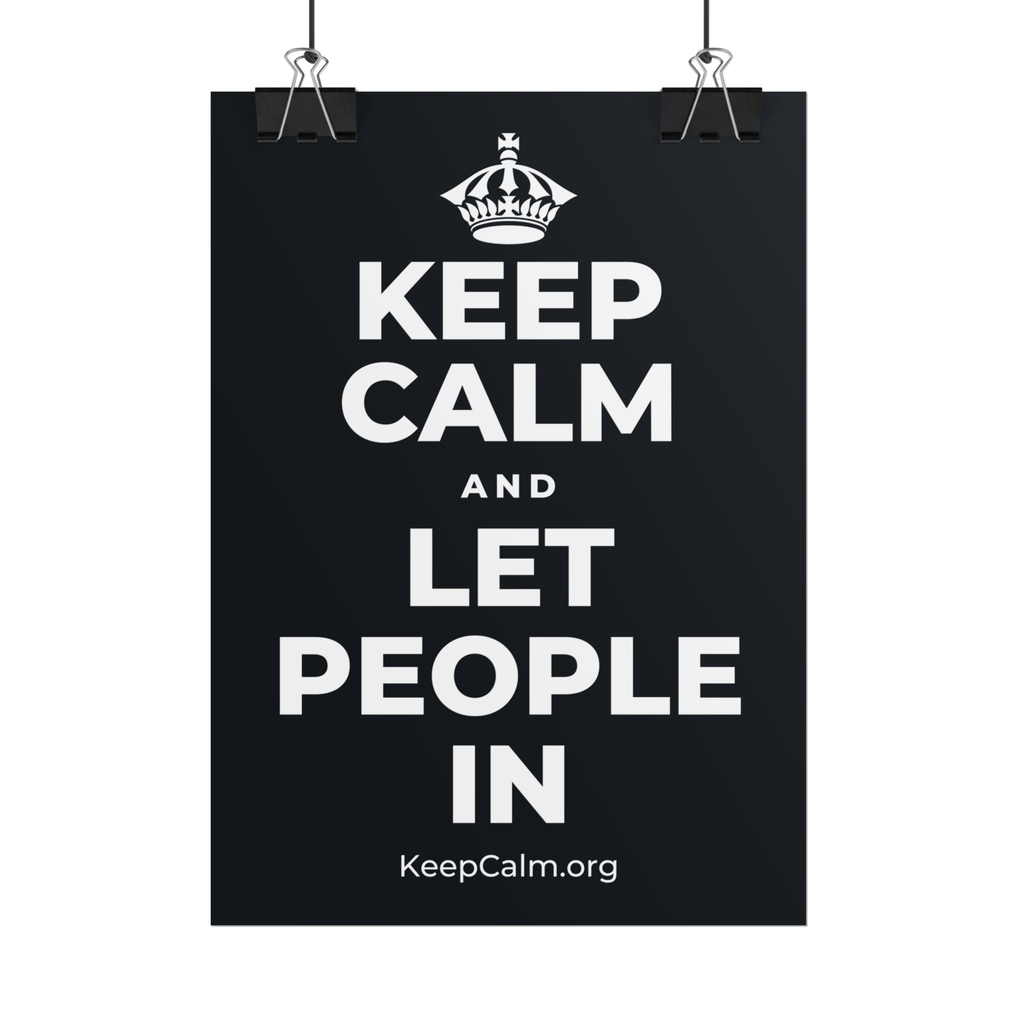 KEEP CALM AND LET PEOPLE IN Poster (Dark)