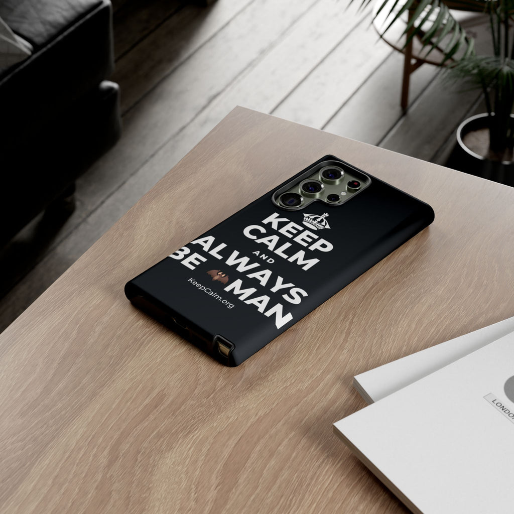 KEEP CALM AND ALWAYS BE 🦇MAN Phone Case (Dark)
