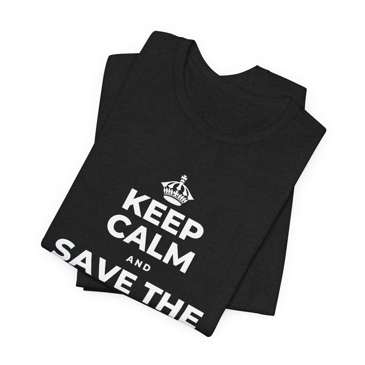 KEEP CALM AND SAVE THE DRAMA FOR YOUR 🦙 T-Shirt (White–Asphalt)