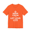 KEEP CALM AND LET LOVE LIVE T-Shirt (Baby Blue–Silver)