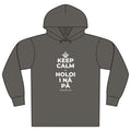 KEEP CALM A HOLOI I NĀ PĀ Organic Hoodie Tee