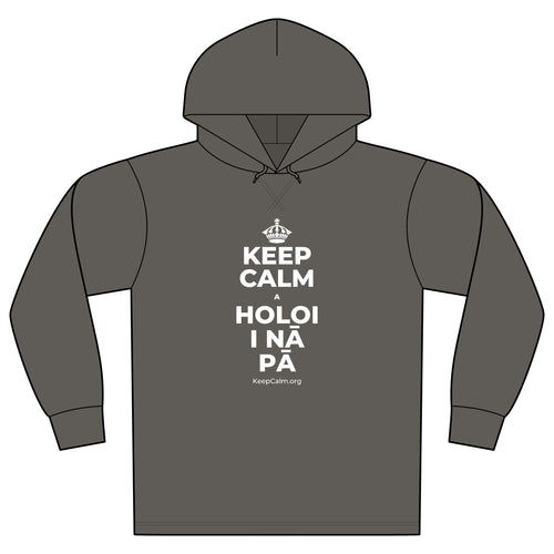 KEEP CALM A HOLOI I NĀ PĀ Organic Hoodie Tee