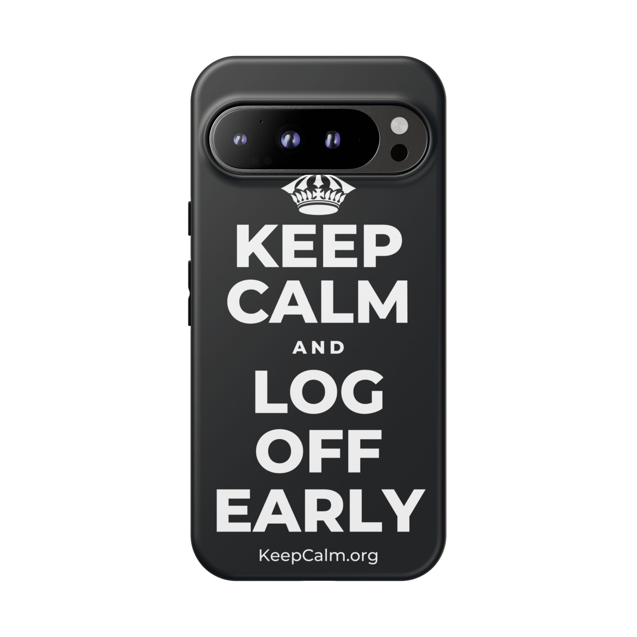 KEEP CALM AND LOG OFF EARLY Phone Case (Dark)