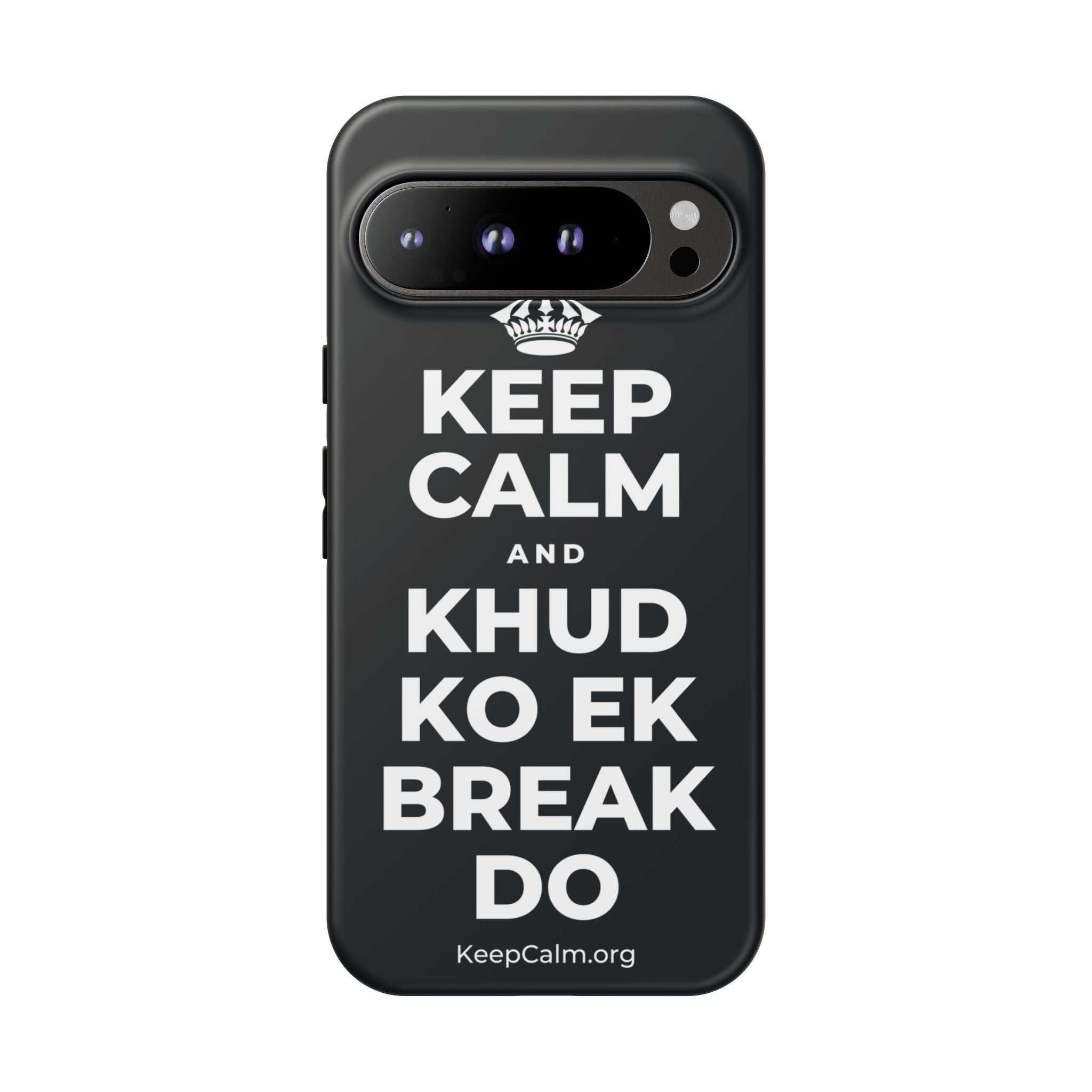KEEP CALM AND KHUD KO EK BREAK DO Phone Case (Dark)