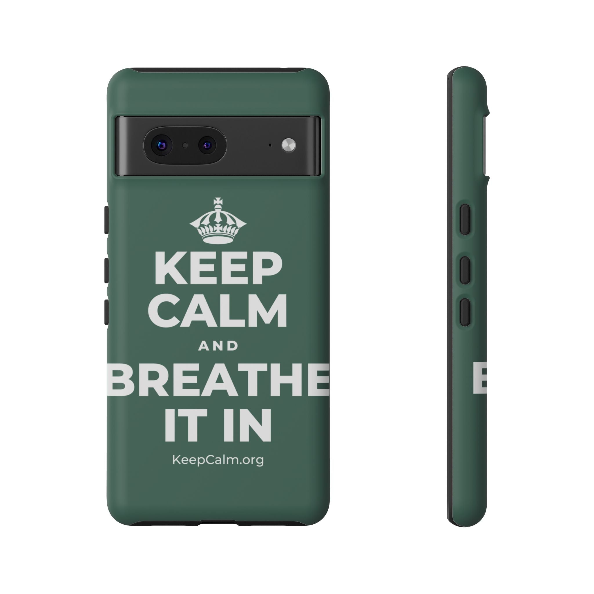 KEEP CALM AND BREATHE IT IN Phone Case