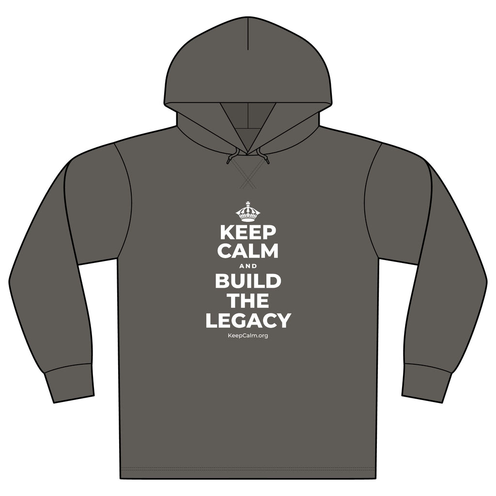 KEEP CALM AND BUILD THE LEGACY Organic Hoodie Tee