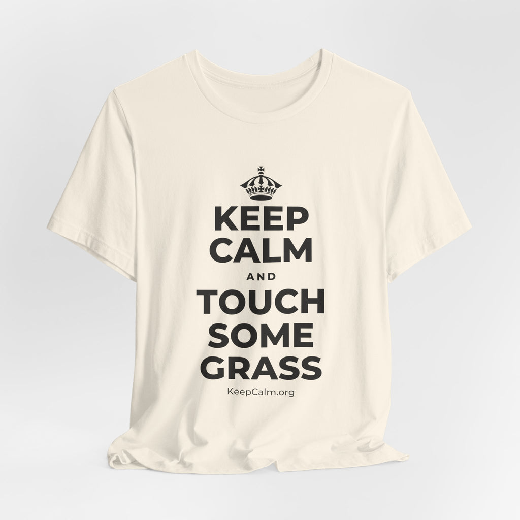 KEEP CALM AND TOUCH SOME GRASS T-Shirt (White–Asphalt)