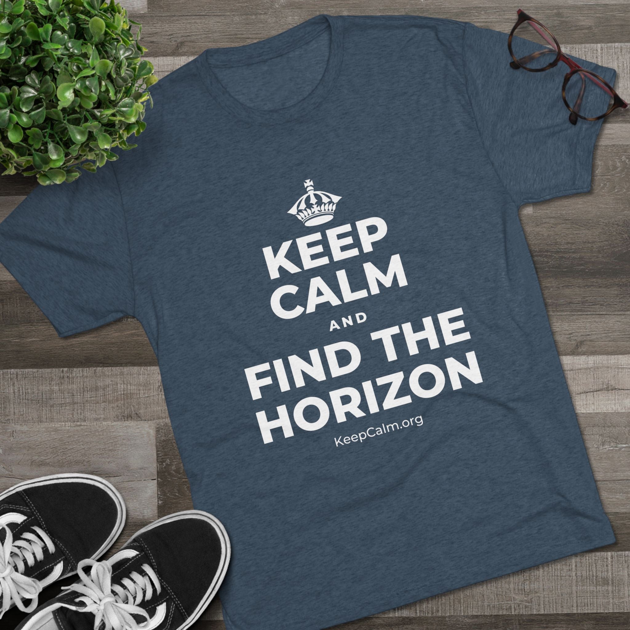 KEEP CALM AND FIND THE HORIZON Tri-Blend Tee