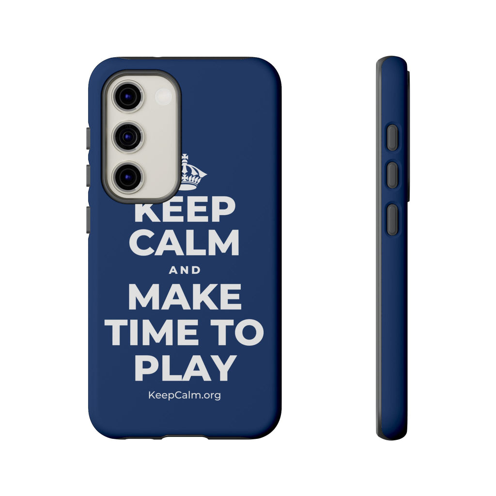 KEEP CALM AND MAKE TIME TO PLAY Phone Case