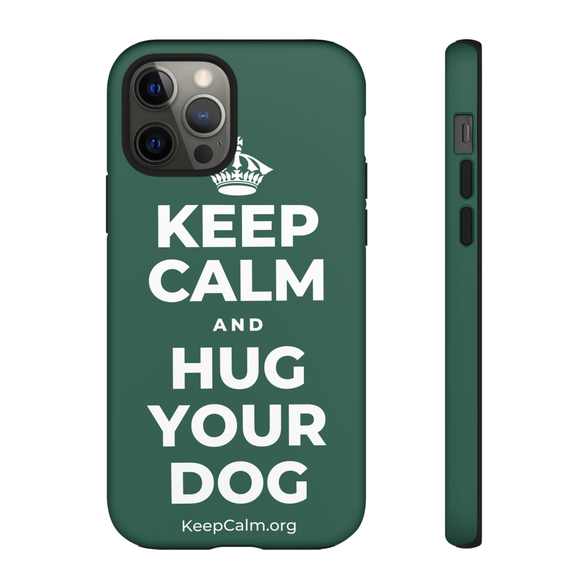 KEEP CALM AND HUG YOUR DOG Phone Case