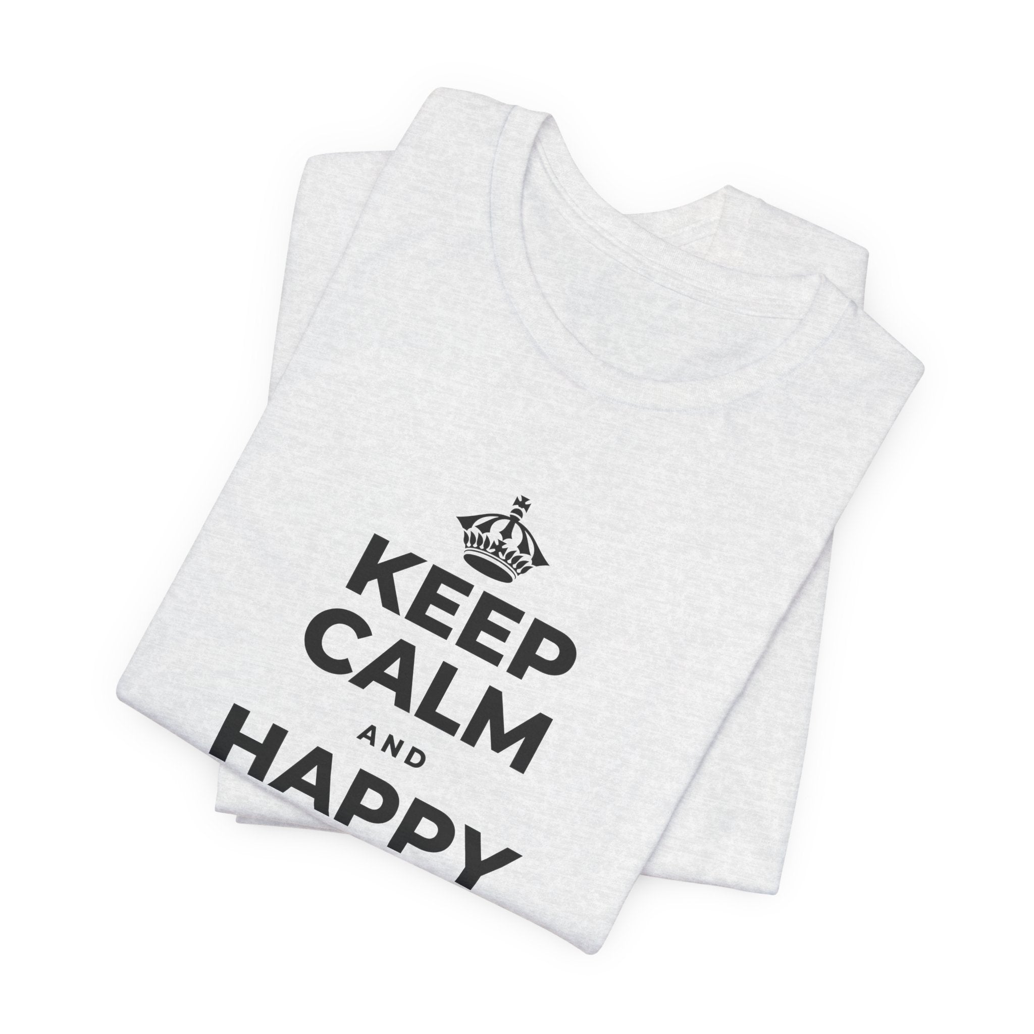 KEEP CALM AND HAPPY LOOKS GOOD ON YOU T-Shirt (Soft Cream–Heather Mauve)