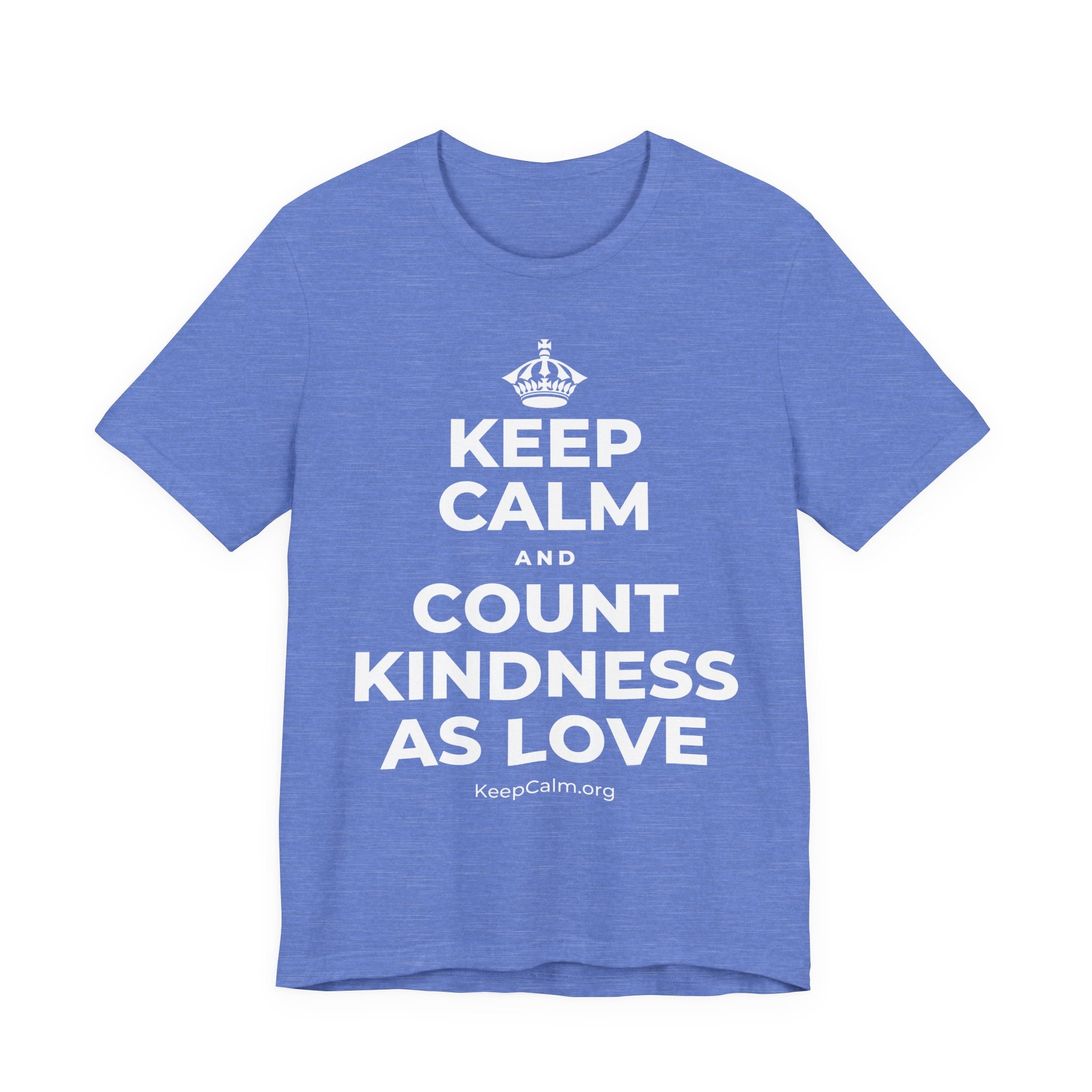 KEEP CALM AND COUNT KINDNESS AS LOVE T-Shirt (Soft Cream–Heather Mauve)