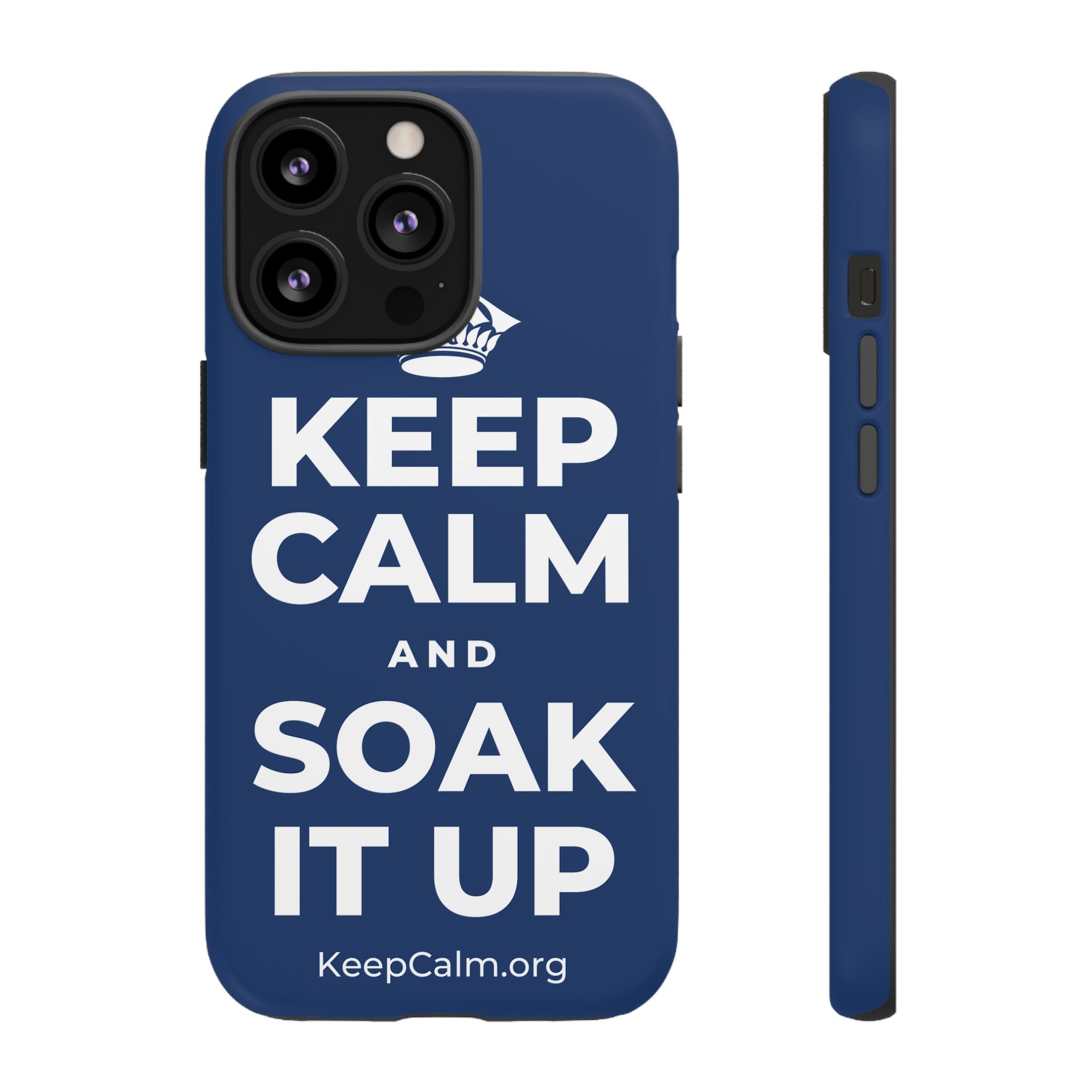 KEEP CALM AND SOAK IT UP Phone Case