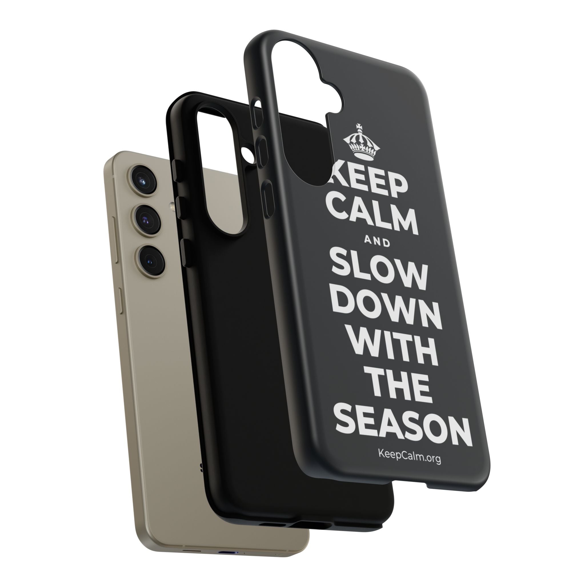 KEEP CALM AND SLOW DOWN WITH THE SEASON Phone Case (Dark)