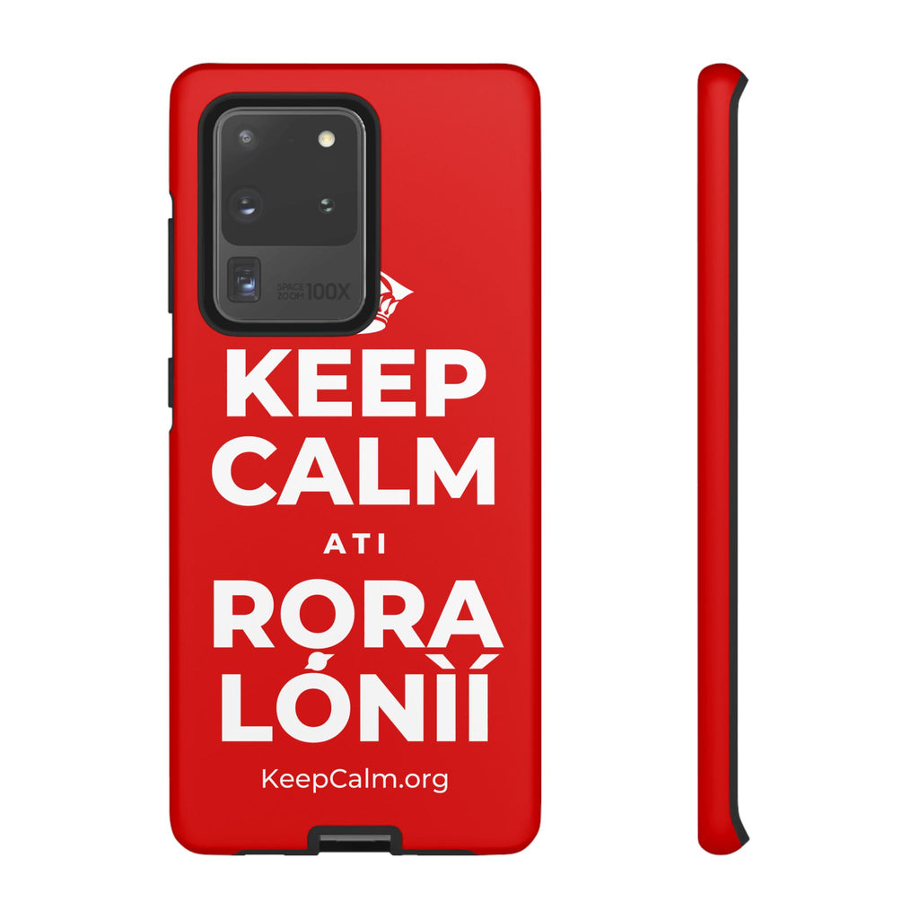 KEEP CALM ATI RỌRA LÓNÌÍ Phone Case