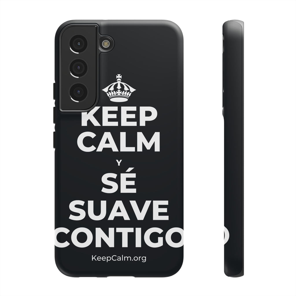 KEEP CALM Y SÉ SUAVE CONTIGO Phone Case (Dark)