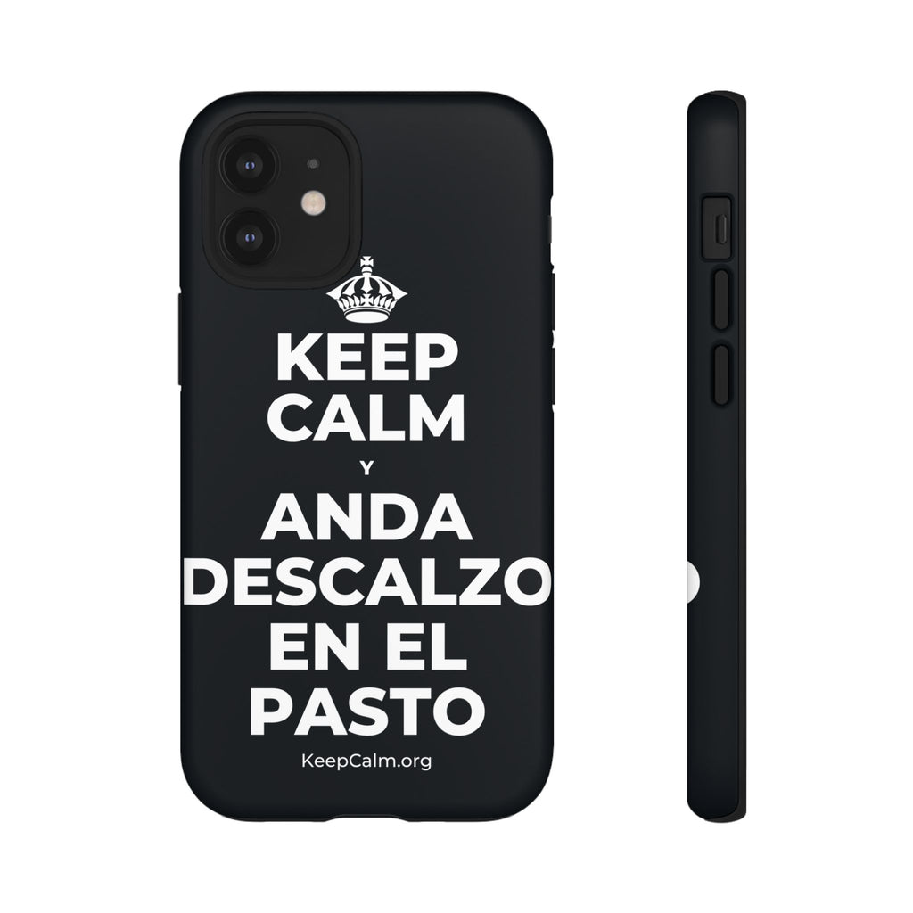 KEEP CALM Y ANDA DESCALZO EN EL PASTO Phone Case (Dark)