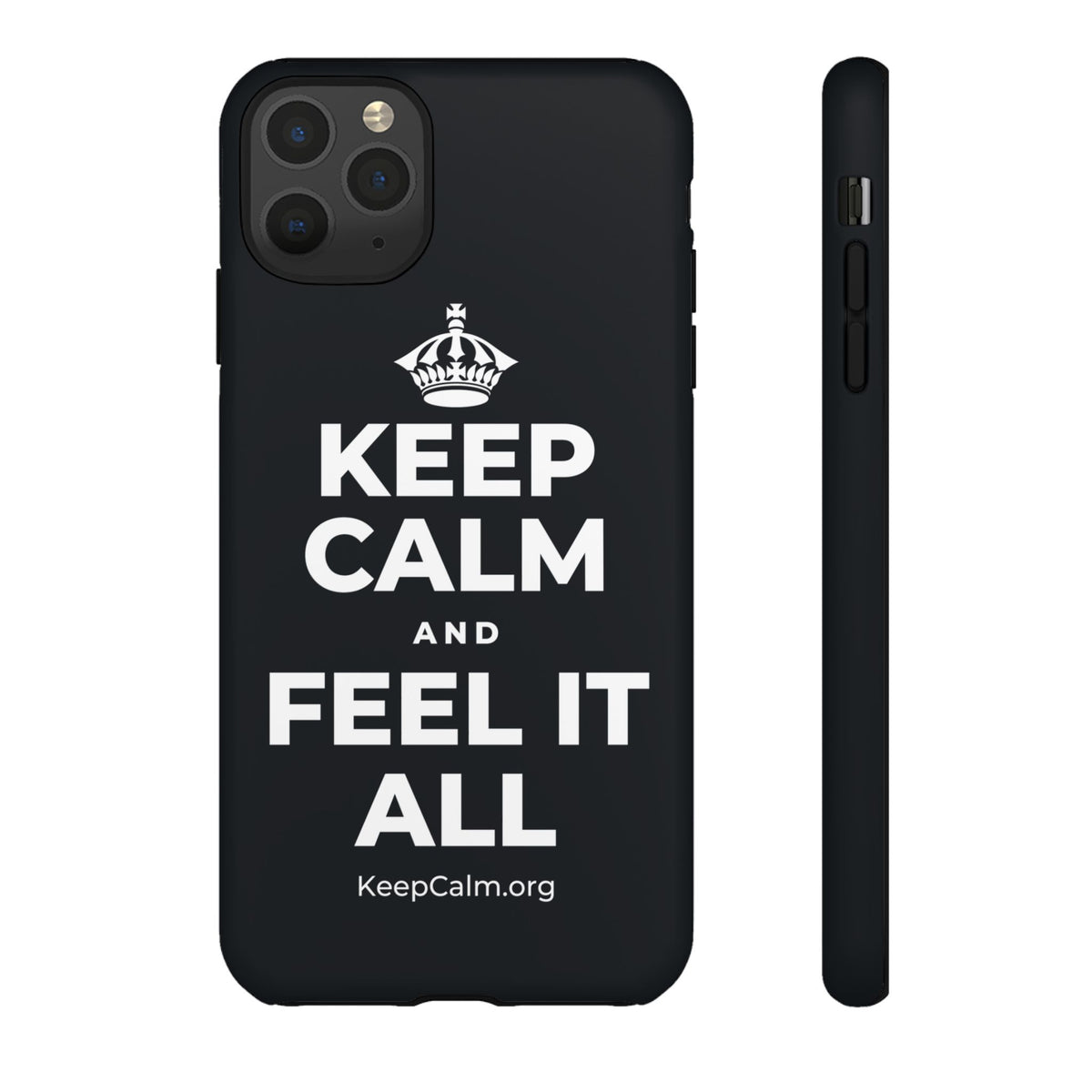 KEEP CALM AND FEEL IT ALL Phone Case (Dark)