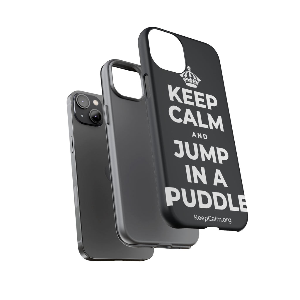 KEEP CALM AND JUMP IN A PUDDLE Phone Case (Dark)
