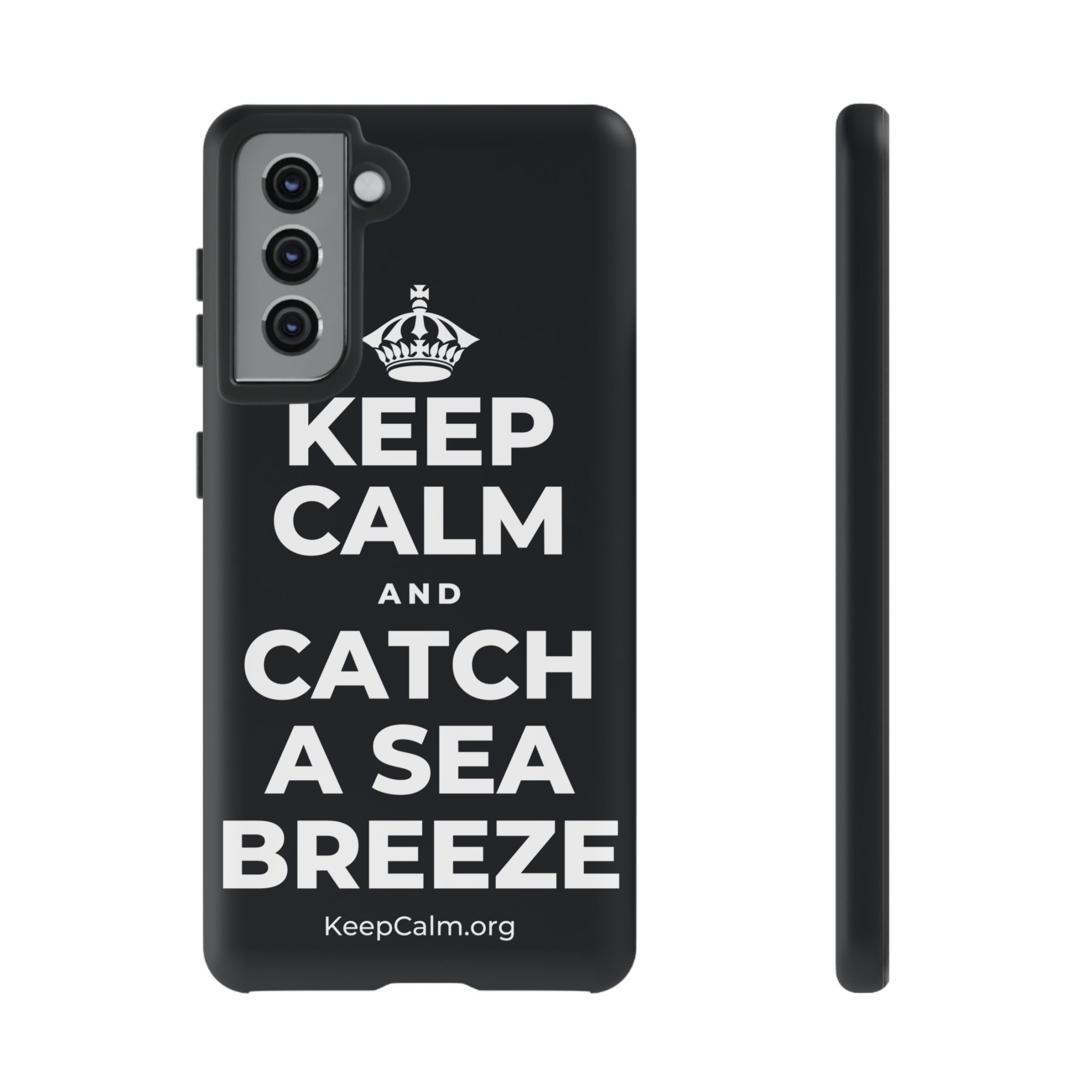 KEEP CALM AND CATCH A SEA BREEZE Phone Case (Dark)