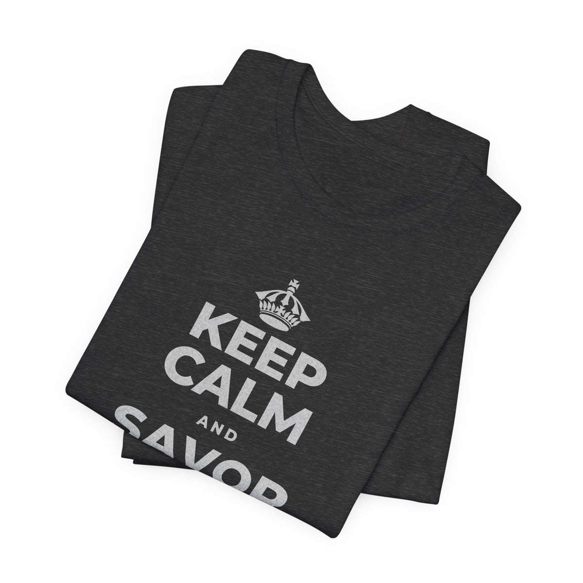 KEEP CALM AND SAVOR THE SMALL MAGIC T-Shirt (White–Asphalt)