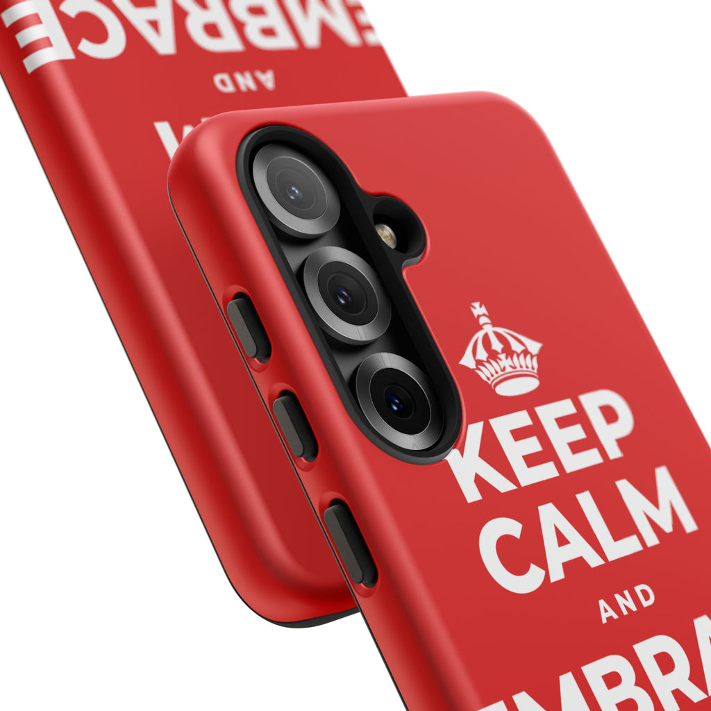 KEEP CALM AND EMBRACE THE CHANGE Phone Case