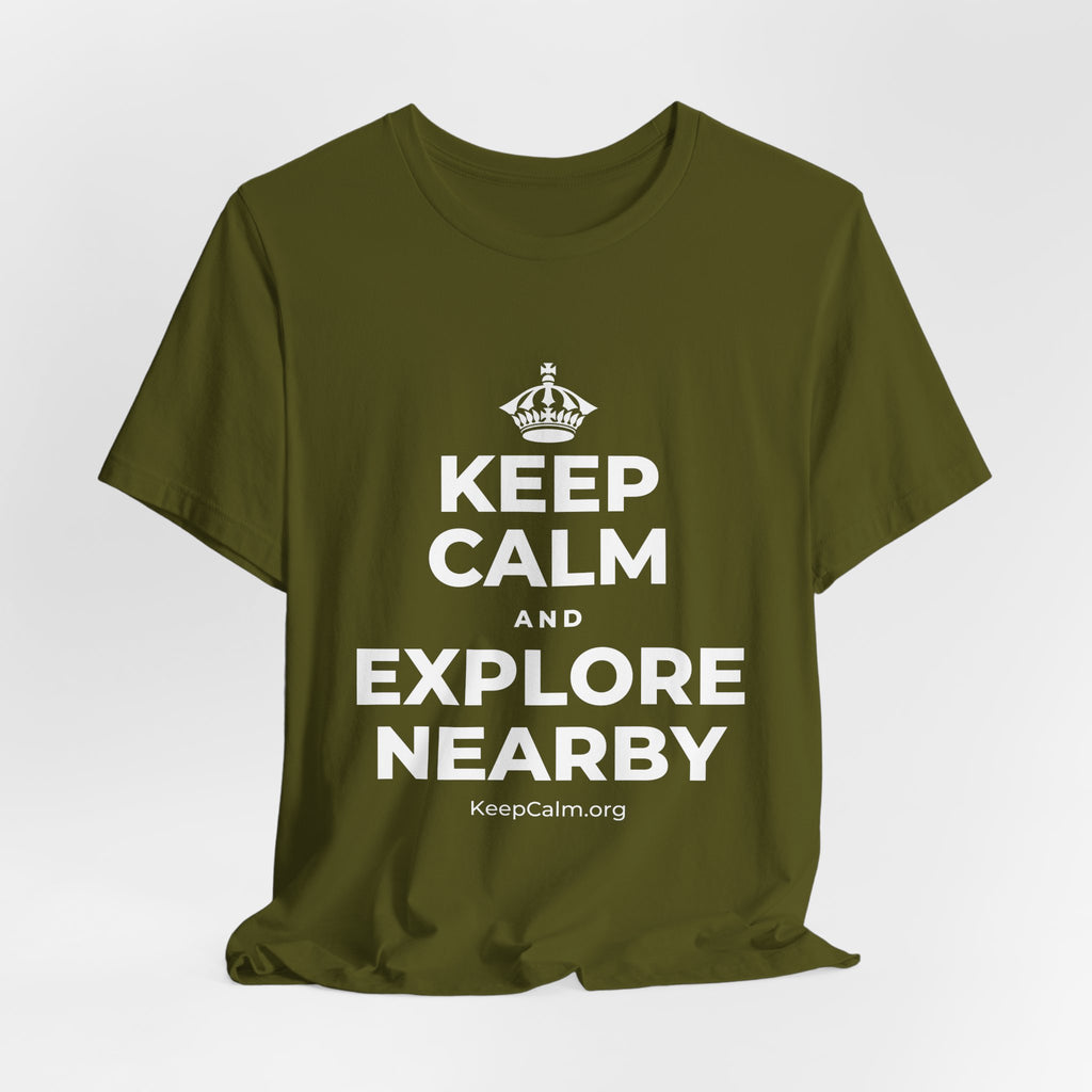 KEEP CALM AND EXPLORE NEARBY T-Shirt (Baby Blue–Silver)