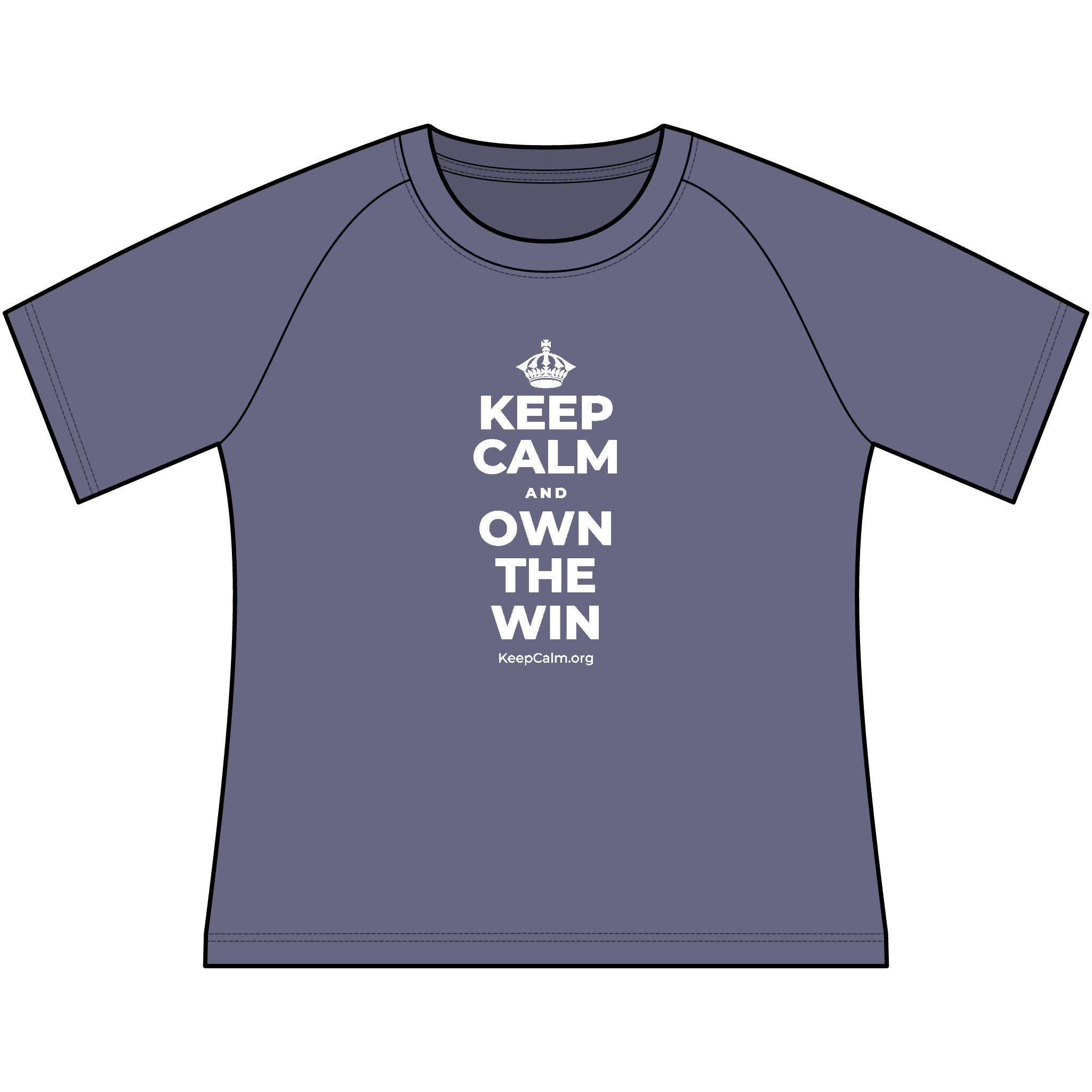 KEEP CALM AND OWN THE WIN Women's Raglan Tee