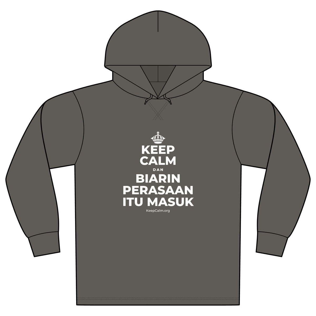 KEEP CALM DAN BIARIN PERASAAN ITU MASUK Organic Hoodie Tee