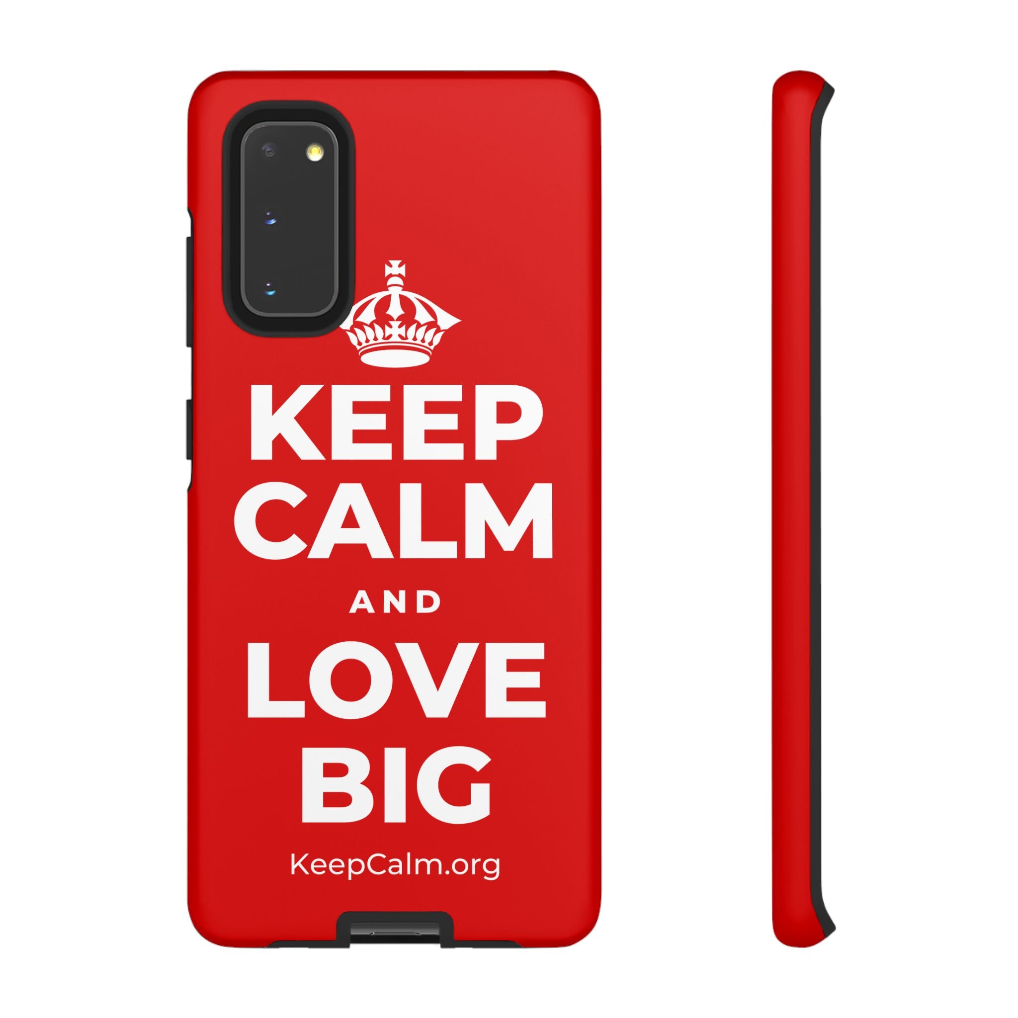 KEEP CALM AND LOVE BIG Phone Case
