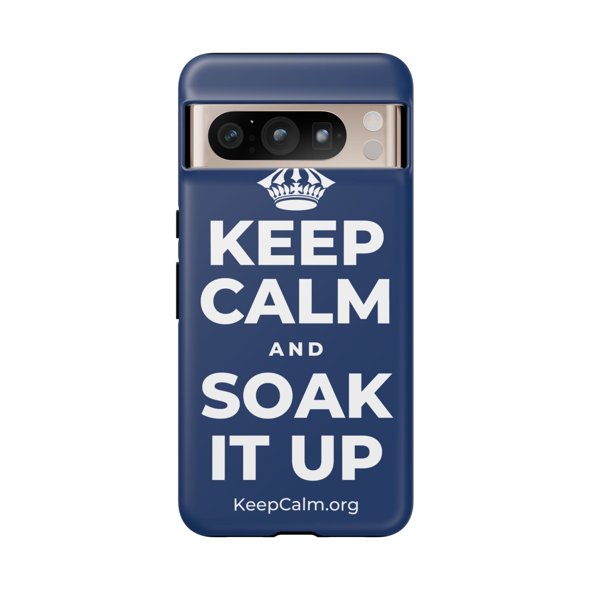 KEEP CALM AND SOAK IT UP Phone Case