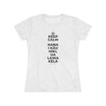 KEEP CALM A HANA I KĀU HIKI, UA LAWA KĒLĀ Women's Tri-Blend Tee